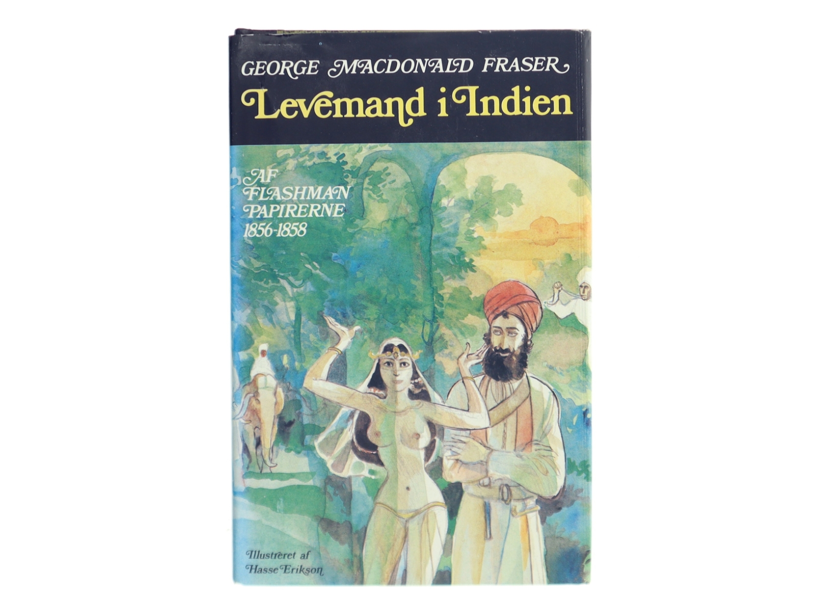 Levemand i Indien af George MacDonald Fraser (Bog)