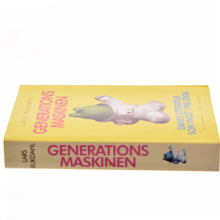 Generationsmaskinen : dansk litteratur som yngst 1990-2004 af Lars Bukdahl (Bog)