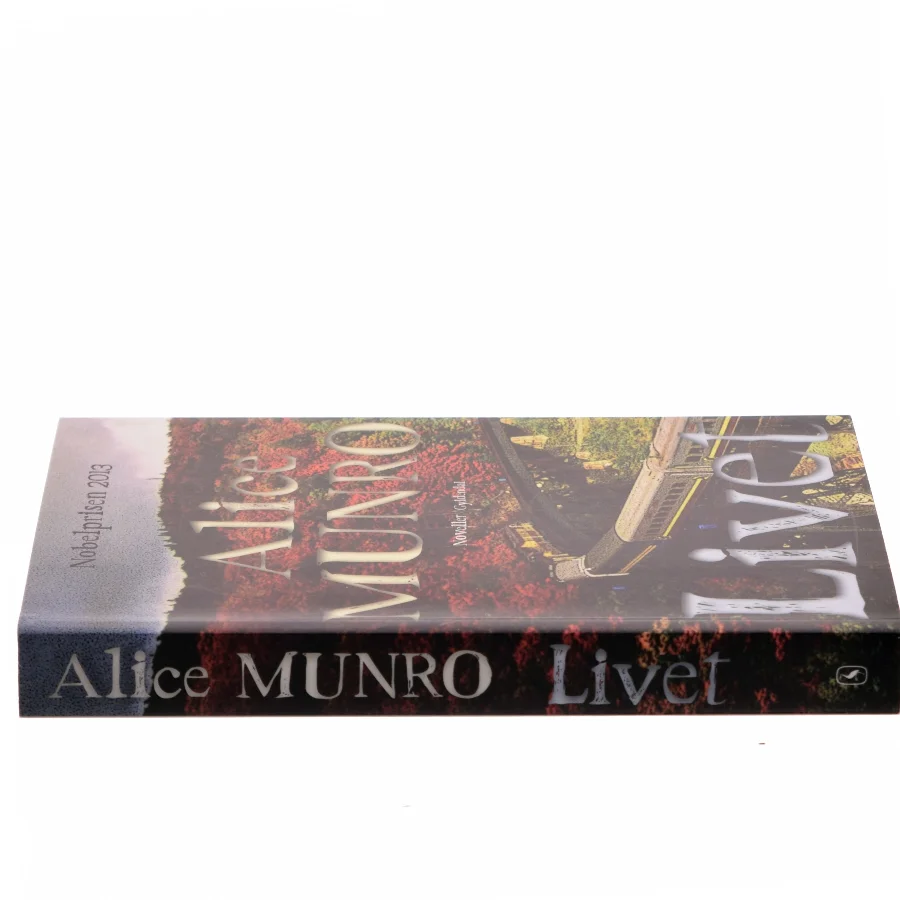 Livet : noveller af Alice Munro (Bog)