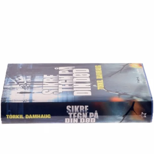 Sikre tegn på din død af Torkil Damhaug (Bog)
