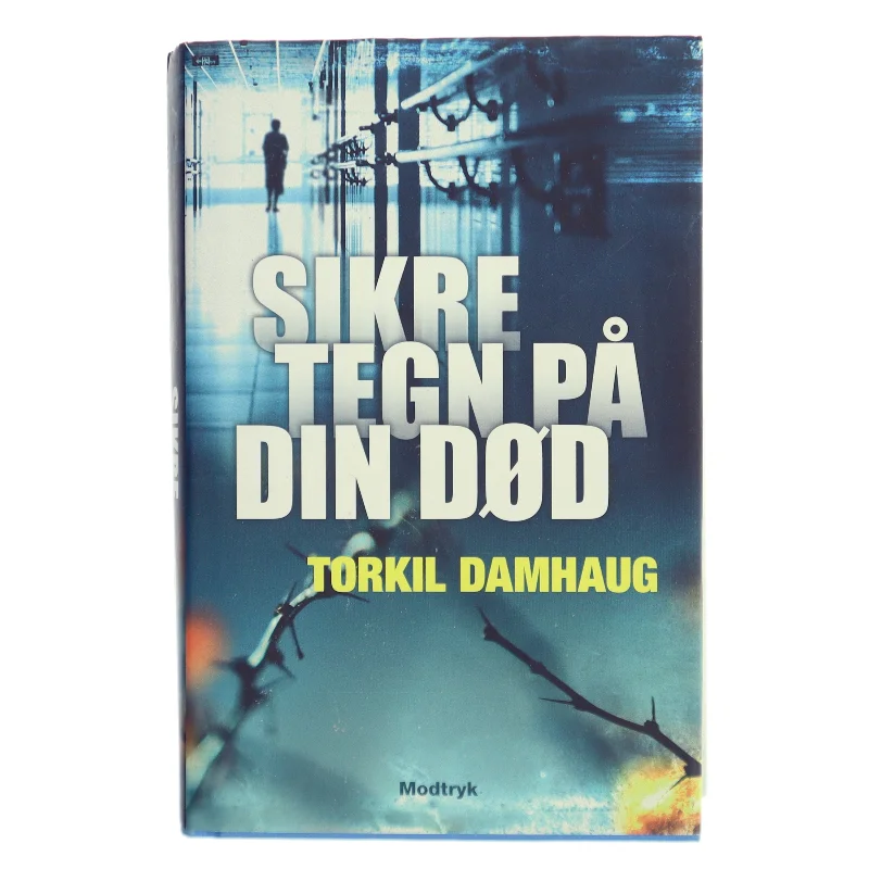 Sikre tegn på din død af Torkil Damhaug (Bog)