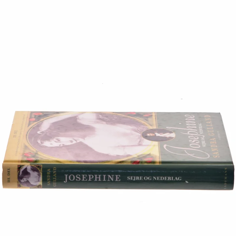 Josephine. 3. del, Sejre og nederlag af Sandra Gulland (Bog)