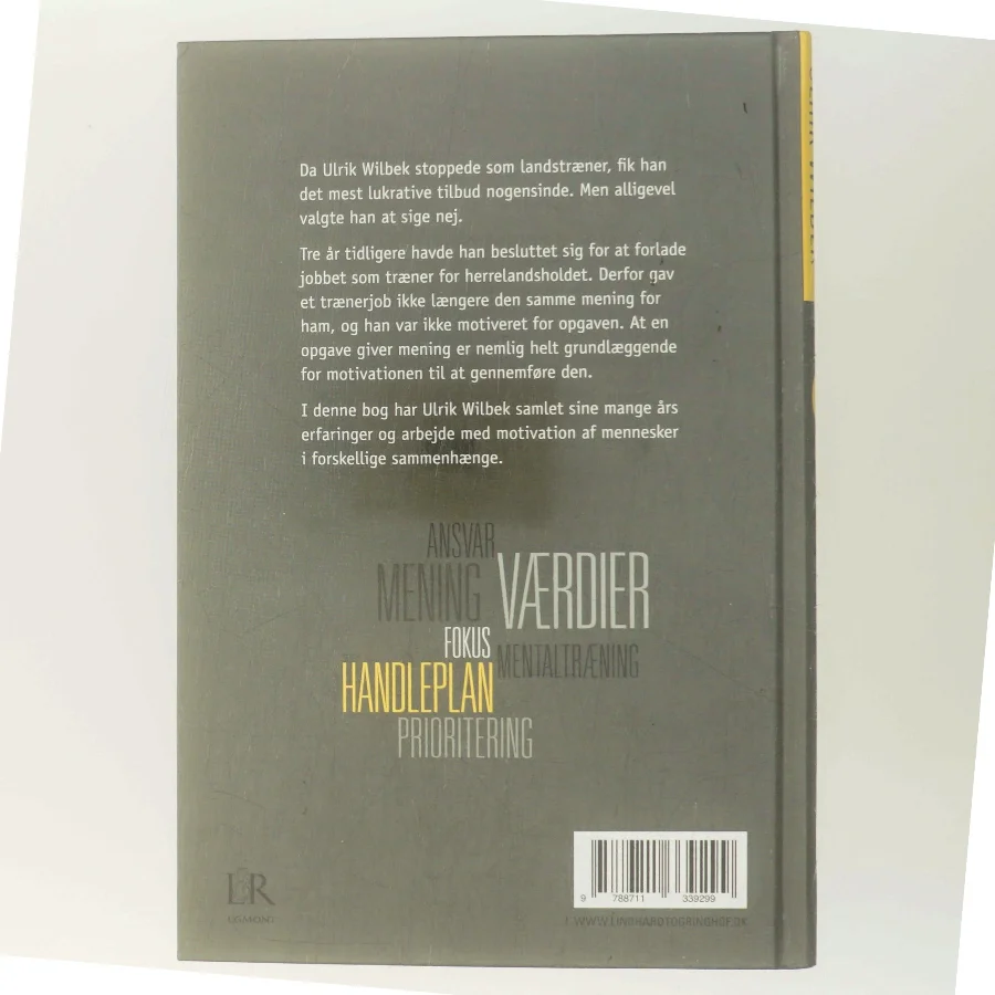 Motivation i medvind og modvind af Ulrik Wilbek (Bog)