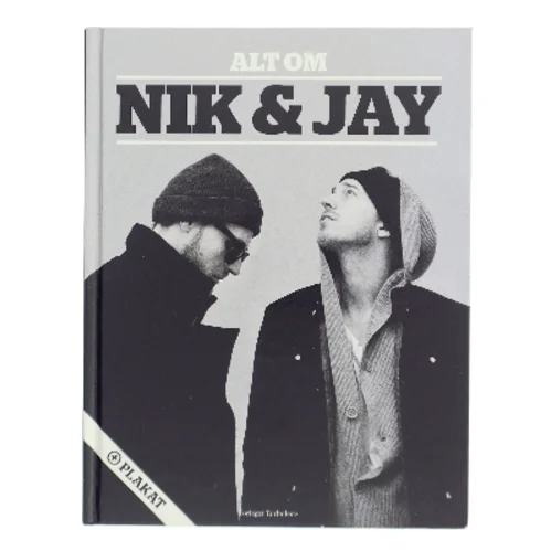 Alt om Nik & Jay af Lene Skriver Bak (Bog)