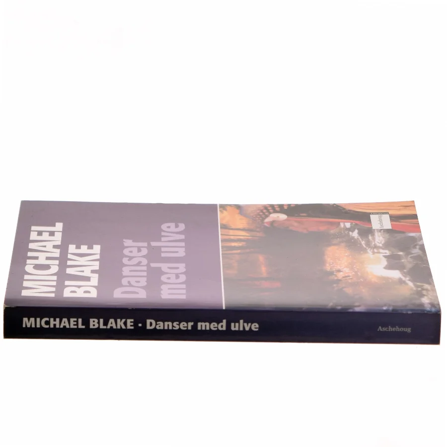 Danser med Ulve af Michael Blake (f. 1943) (Bog)