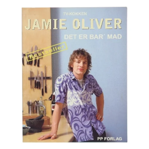 Det er bar' mad af Jamie Oliver (Bog)