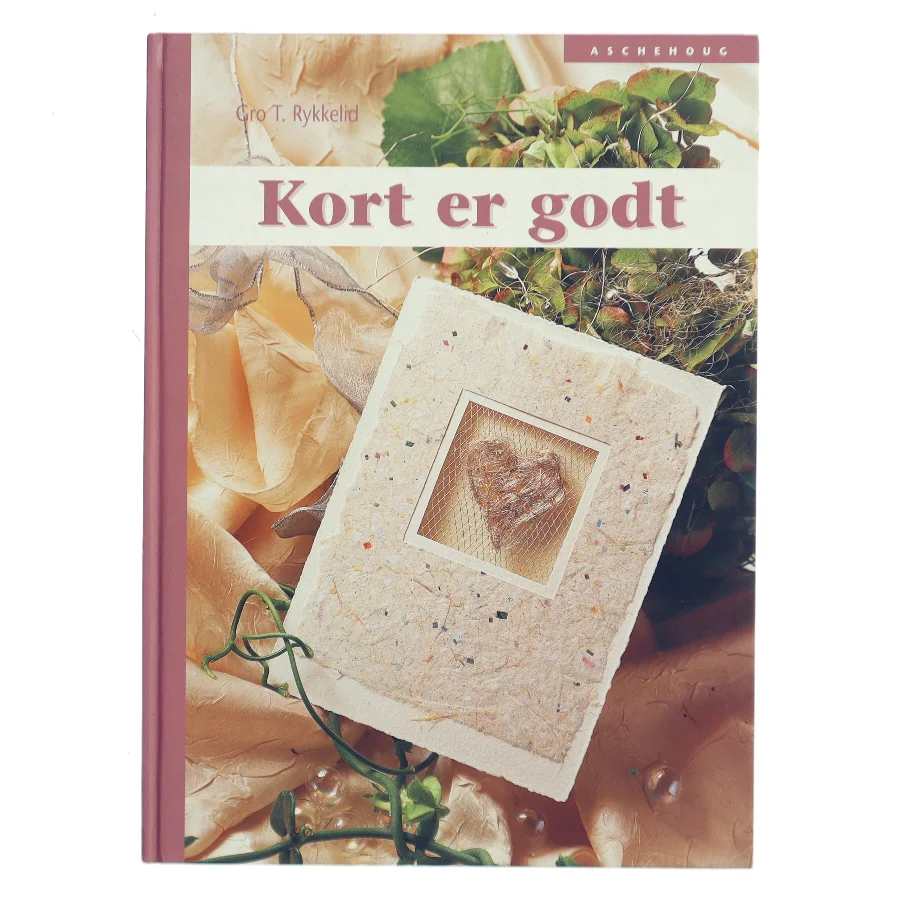 Kort er godt af Gro T. Rykkelid (Bog)