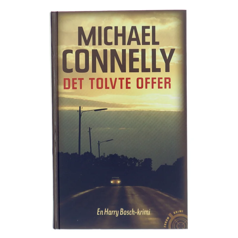 Det tolvte offer : spændingsroman af Michael Connelly (Bog)