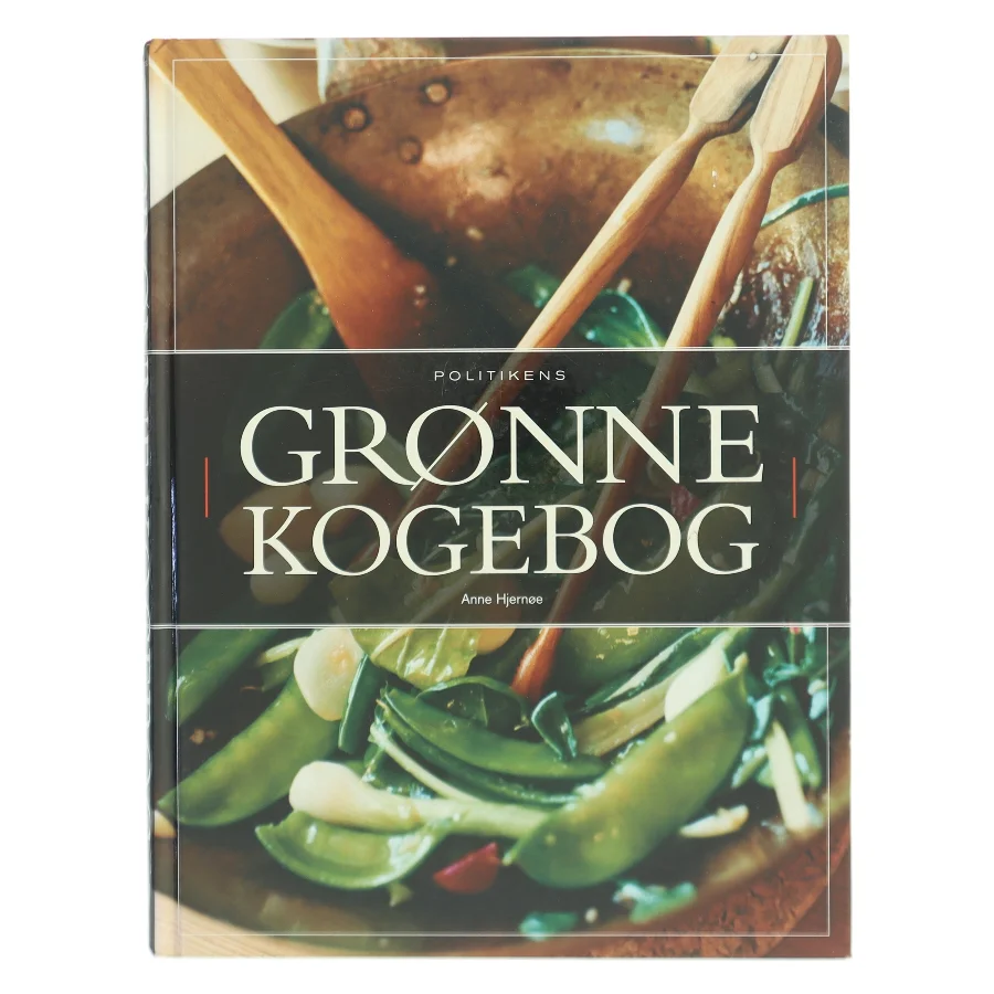 Politikens grønne kogebog af Anne Hjernøe (Bog)