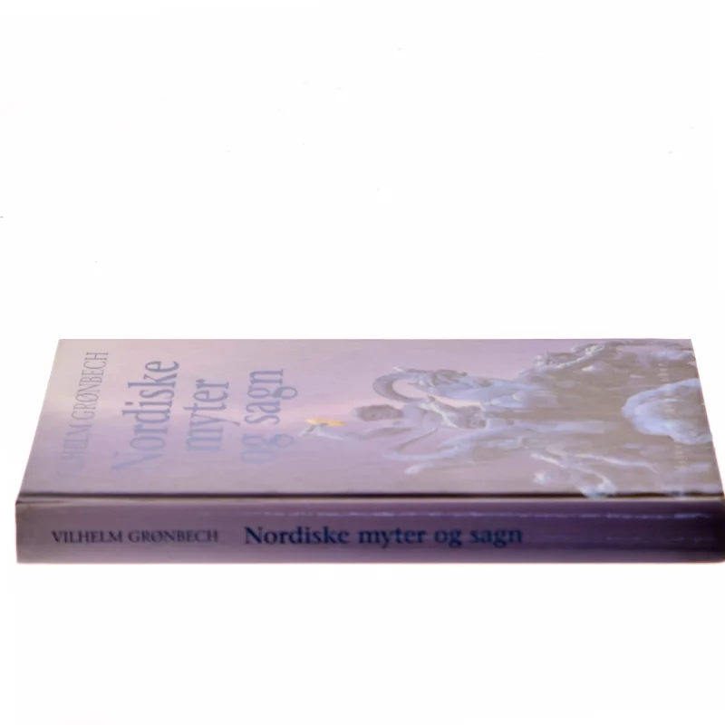 Nordiske myter og sagn : med kulturhistorisk indledning af Vilh. Grønbech (Bog)