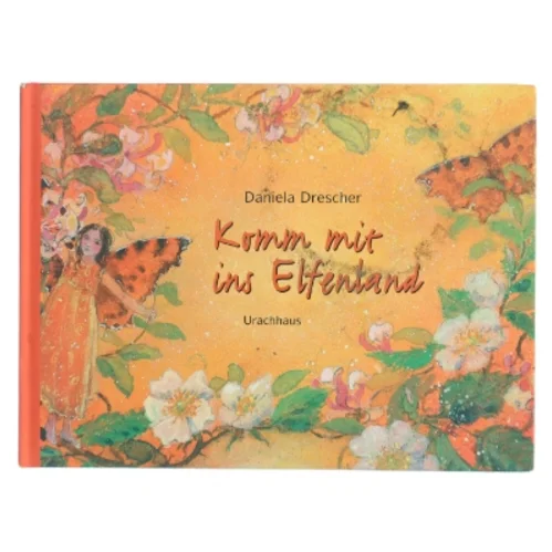 Komm mit ins Elfenland af Daniela Drescher (Bog)
