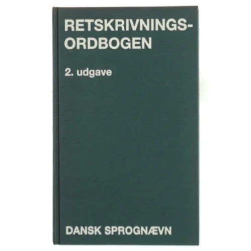 Retskrivningsordbogen af Dansk Sprognævn (Bog) fra Dansk Sprognævn