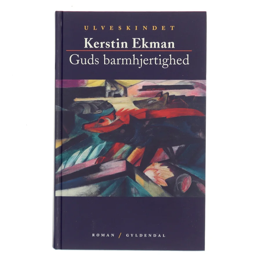 Guds barmhjertighed af Kerstin Ekman (Bog)