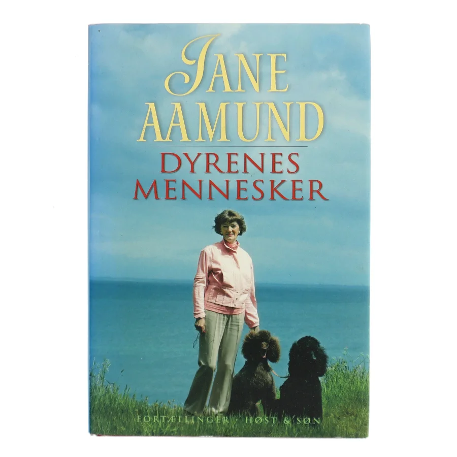 Dyrenes mennesker : fortællinger af Jane Aamund (Bog)