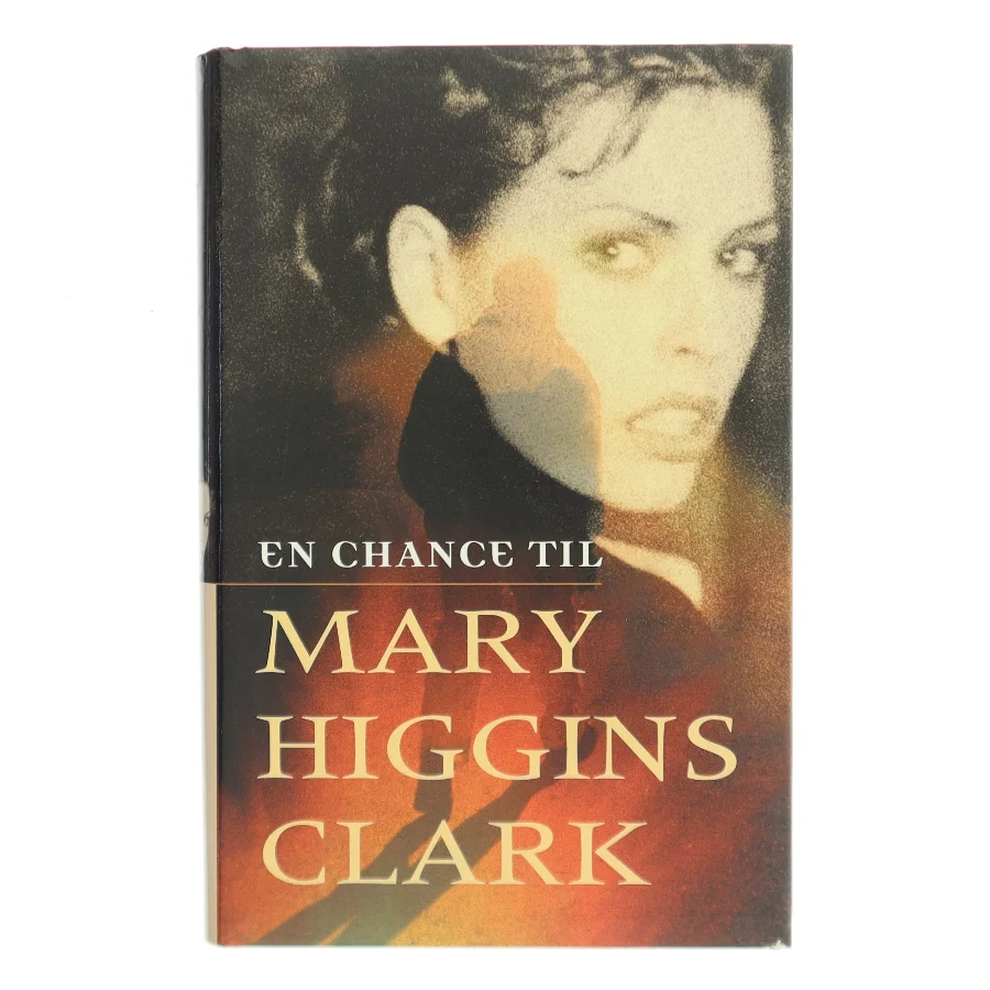 En chance til af Mary Higgins Clark (Bog)