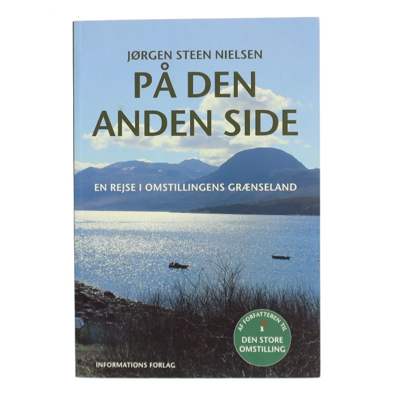 På den anden side : en rejse i omstillingens grænseland af Jørgen Steen Nielsen (f. 1952-06-04) (Bog)