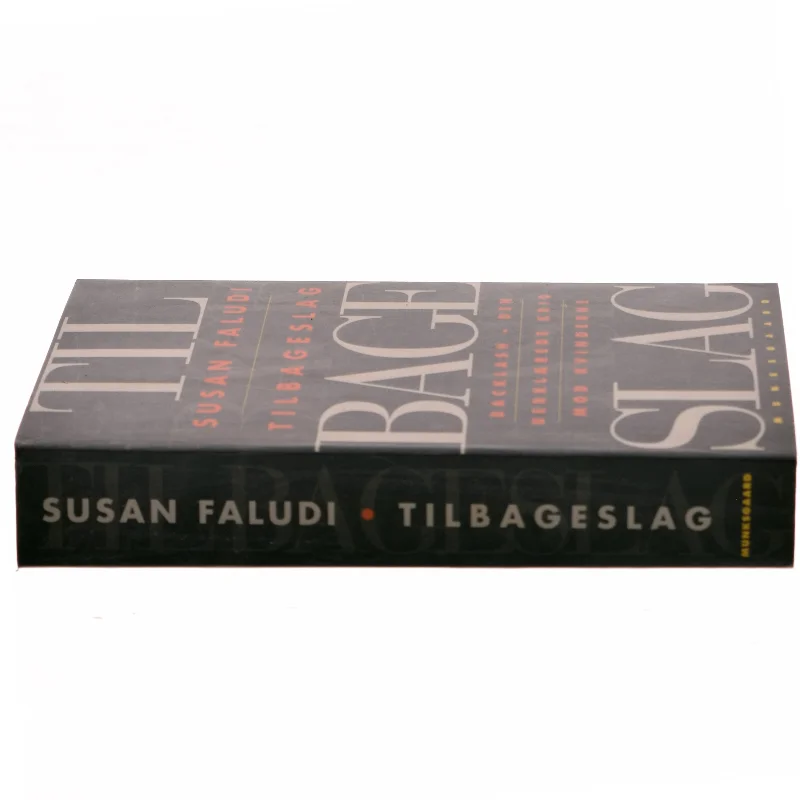 Tilbageslag : den uerklærede krig mod kvinderne af Susan Faludi (Bog)