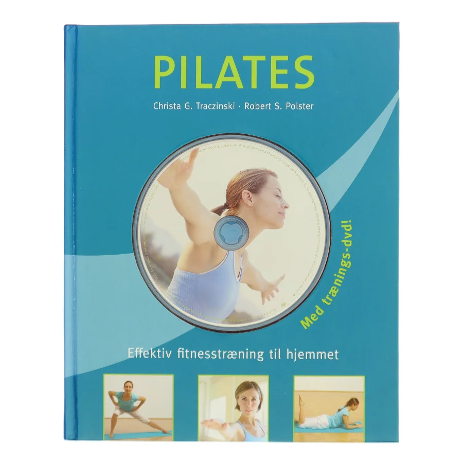 Pilates : das effektive Fitness-Training für zu Hause af Christa G. Traczinski (Bog)