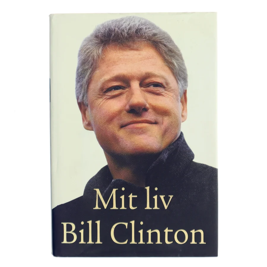 Mit liv af Bill Clinton (Bog)