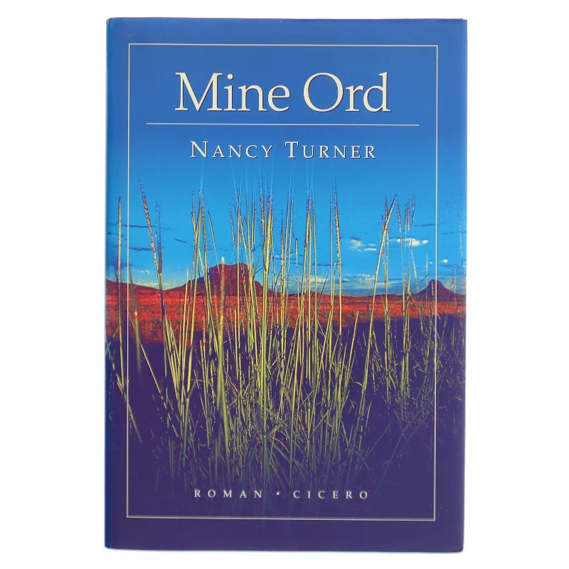 Mine ord : Sarah Agnes Prines dagbog, 1881-1901 : Arizona-territoriet af Nancy E. Turner (Bog)