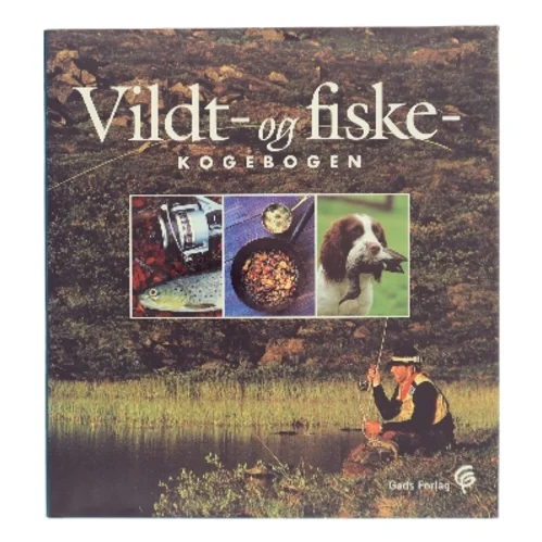 Vildt- og fiskekogebogen af Siri Reuterstrand (Bog)