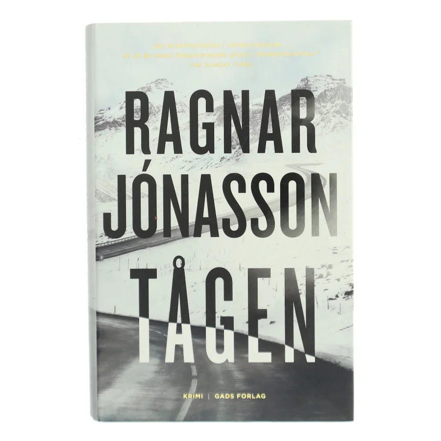 Tågen : krimi af Ragnar Jónasson (f. 1976) (Bog)