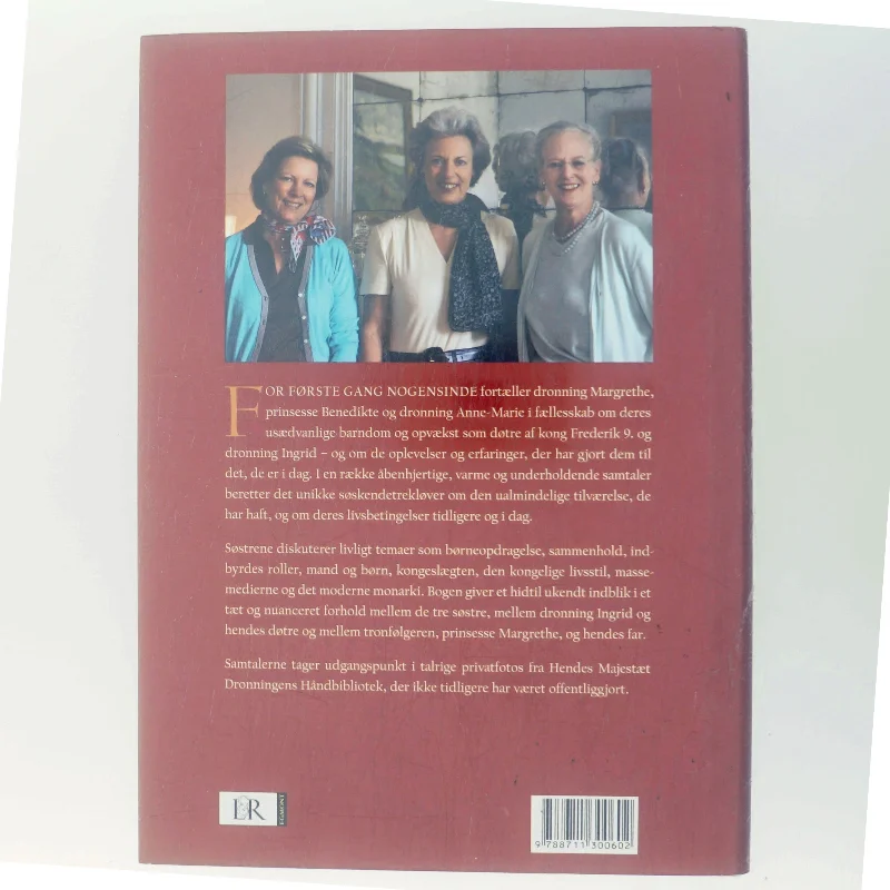 Tre søstre : samtaler mellem dronning Margrethe, prinsesse Benedikte og dronning Anne-Marie af Jon Bloch Skipper (Bog)