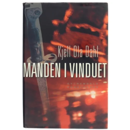 Manden i Vinduet af Kjell Ola Dahl (Bog)