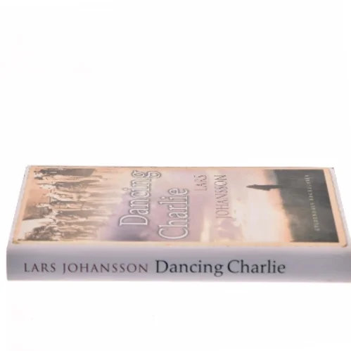Dancing Charlie af Lars Johansson (Bog)