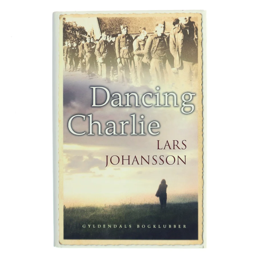 Dancing Charlie af Lars Johansson (Bog)