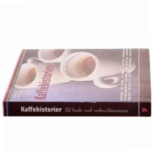 Kaffehistorier : til bords med verdenslitteraturen (Bog)