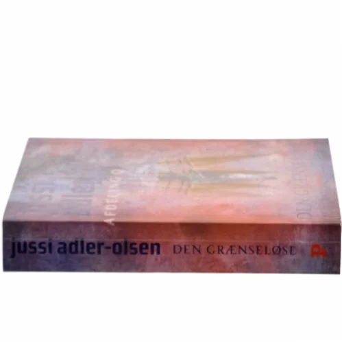 Den grænseløse : krimithriller af Jussi Adler-Olsen (Bog)