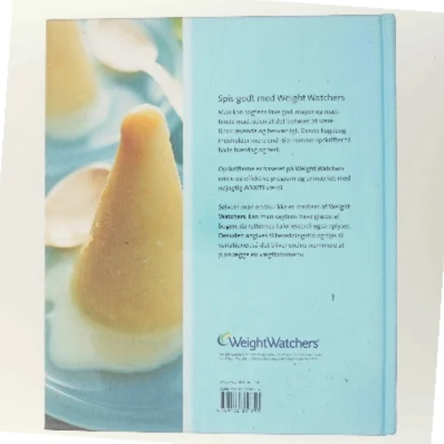 Weight Watchers : nem mad til hverdag og fest af Weight Watchers (Bog)