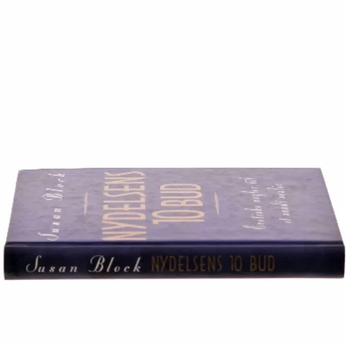 Nydelsens 10 Bud af Susan Block (Bog)