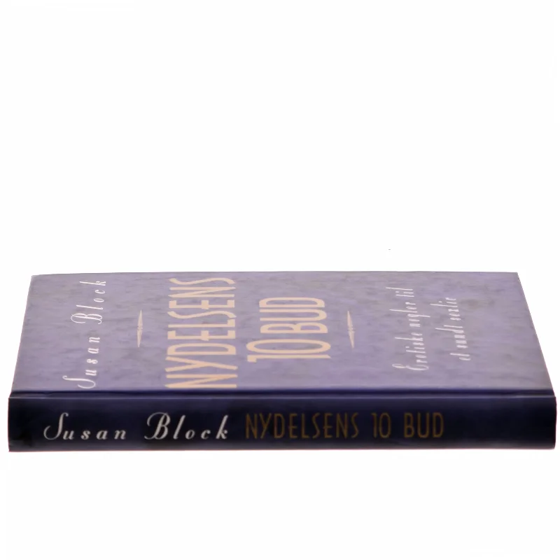 Nydelsens 10 Bud af Susan Block (Bog)