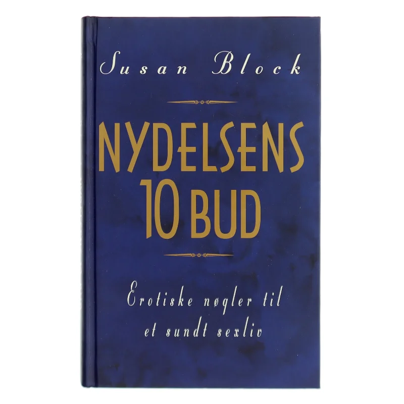 Nydelsens 10 Bud af Susan Block (Bog)