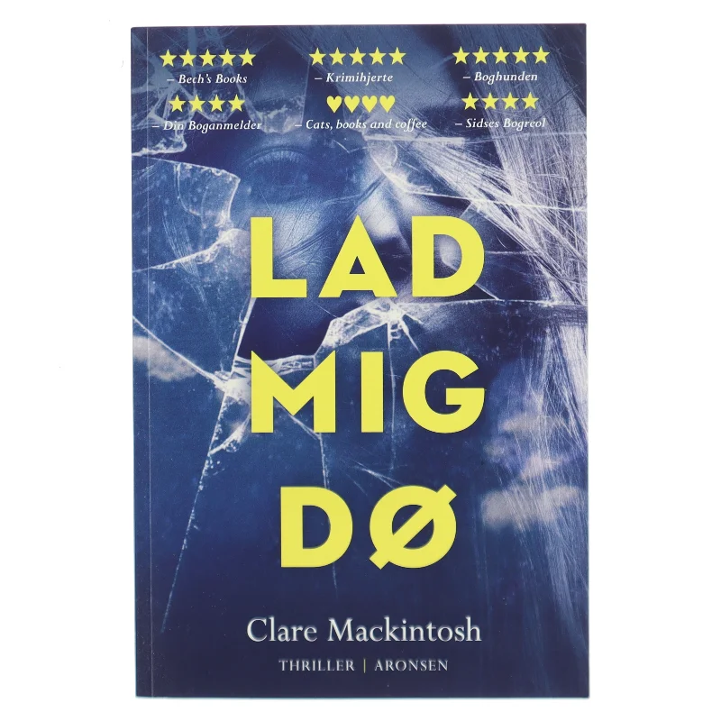 Lad Mig Dø af Clare Mackintosh (Bog)
