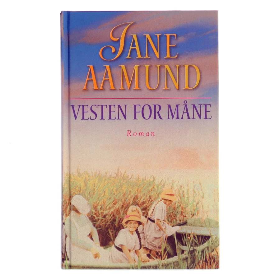 Vesten for måne af Jane Aamund (Bog)