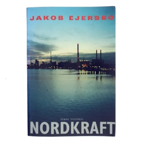 Nordkraft af Jakob Ejersbo (Bog)