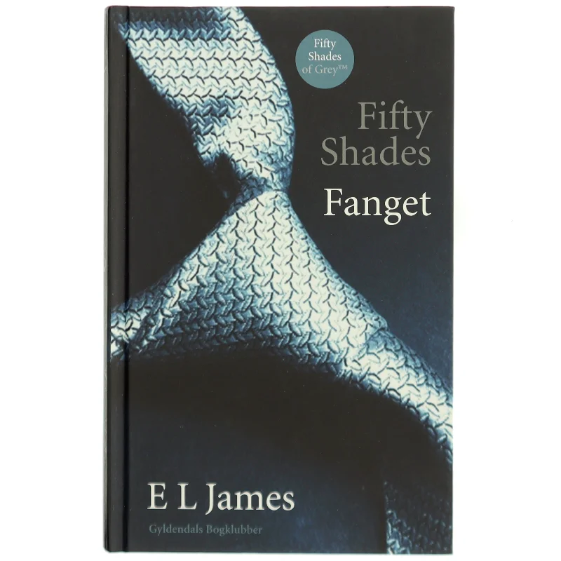 Fifty shades. Bind 1, Fanget af E. L. James (Bog)