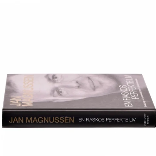 Magnussen; Jan Magnussen en fiaskos perfekte liv. Jan Magnussen m.m. af Jan Kaiser (Bog)