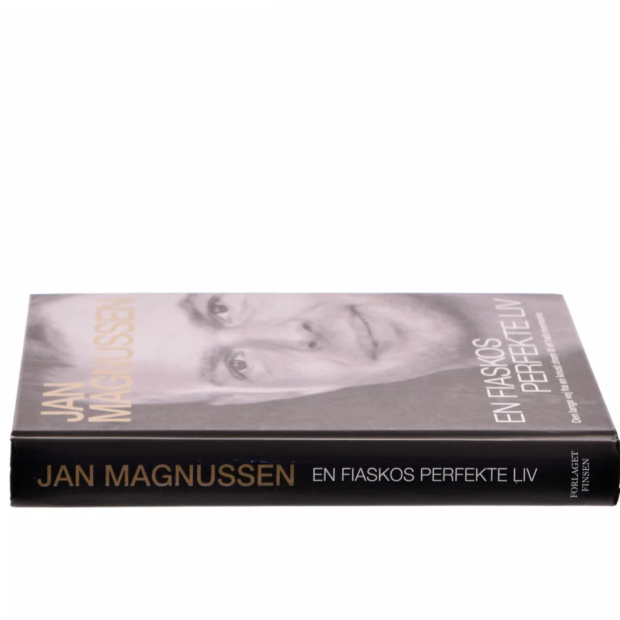 Magnussen; Jan Magnussen en fiaskos perfekte liv. Jan Magnussen m.m. af Jan Kaiser (Bog)