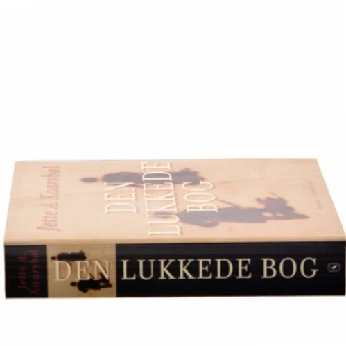 Den lukkede bog : roman af Jette A. Kaarsbøl (Bog)