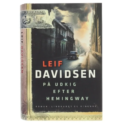 På udkig efter Hemingway af Leif Davidsen (Bog)