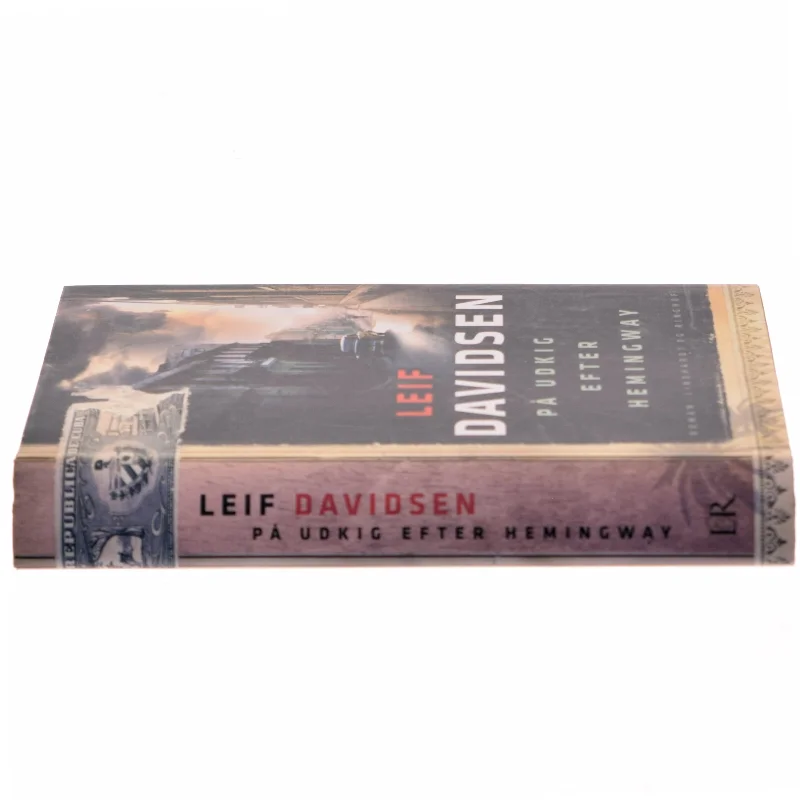 På udkig efter Hemingway af Leif Davidsen (Bog)