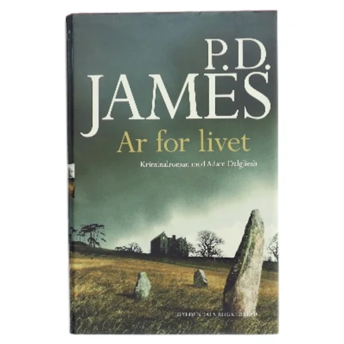 Ar for livet : kriminalroman af P. D. James (Bog)
