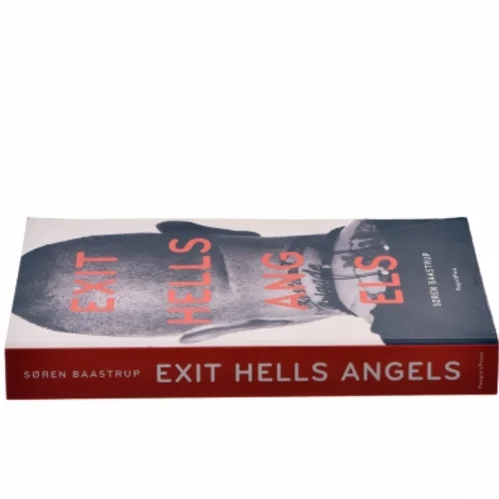 Exit Hells Angels af Søren Baastrup (Bog)