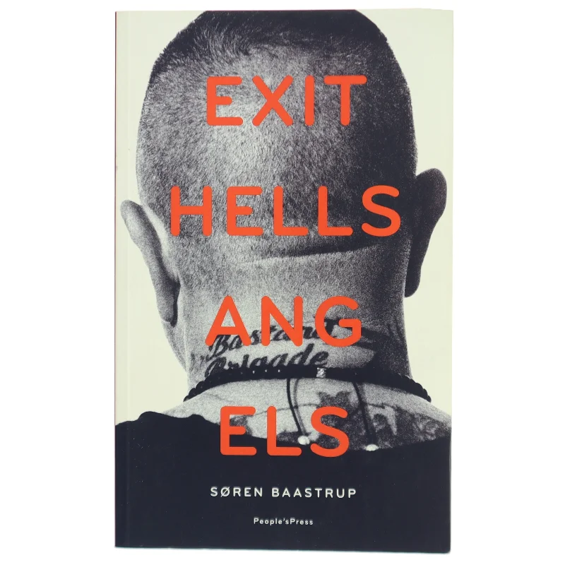 Exit Hells Angels af Søren Baastrup (Bog)