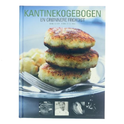 Kantinekogebogen : en grønnere frokost af Britta Rolsting (Bog)