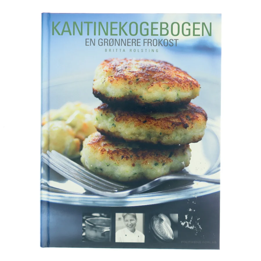 Kantinekogebogen : en grønnere frokost af Britta Rolsting (Bog)